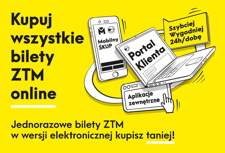 Graphics: BUY ZTM TICKETS ONLINE. IT IS CHEAPER, FASTER, MORE CONVENIENT AND ECOLOGICAL