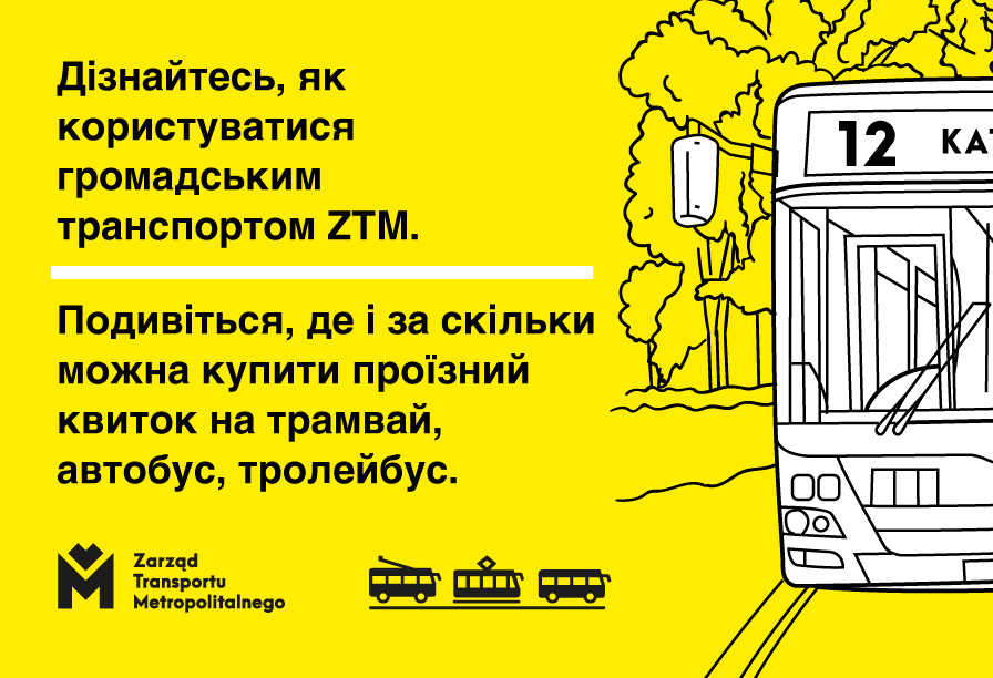 Grafika: Zobacz, jak korzystać z komunikacji miejskiej ZTM / Дізнайтесь, як користуватися громадським транспортом ZTM
